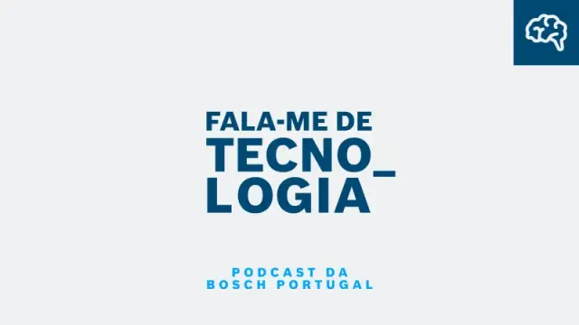 Fala-me de Tecnologia Podcast Bosch Portugal